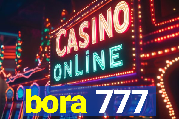 bora 777